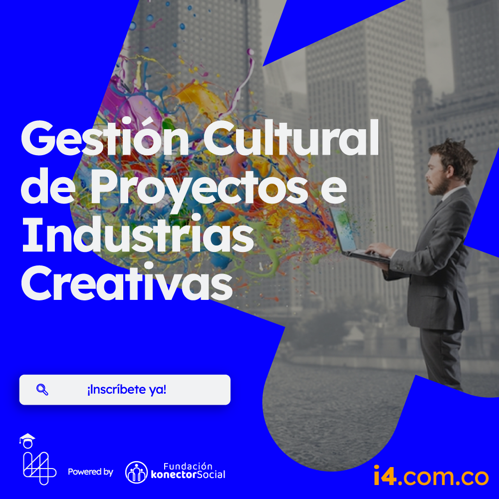 Gestión Cultural de Proyectos e Industrias Creativas